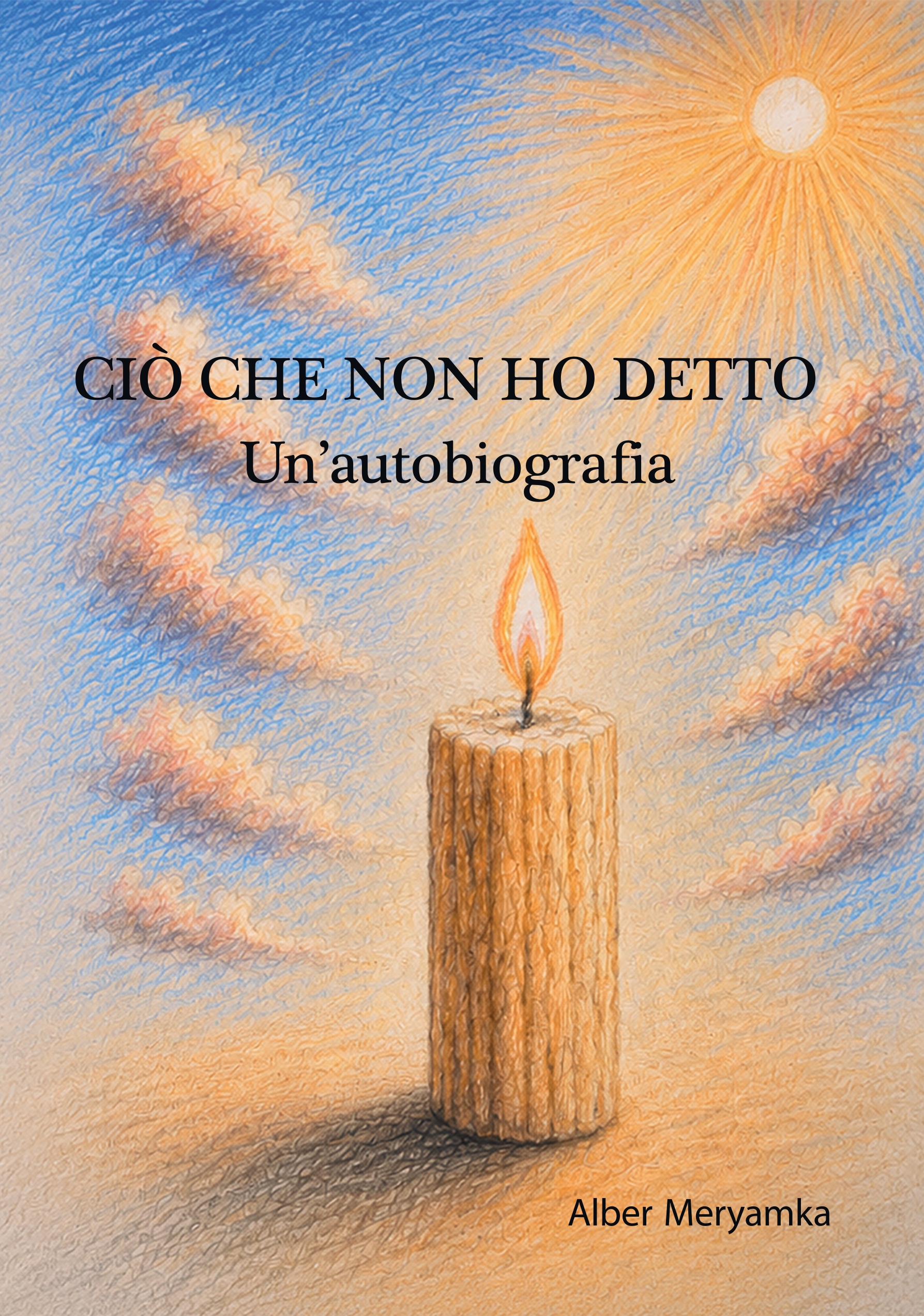 Italian cover of Ciò che non ho detto by Alber Meryamka